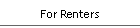 For Renters